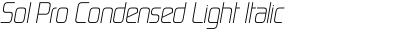 Sol Pro Condensed Light Italic